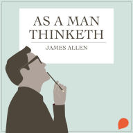 As a Man Thinketh