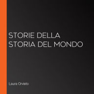 Storie della storia del mondo