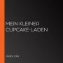 Mein kleiner Cupcake-Laden