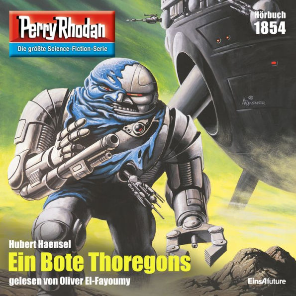 Perry Rhodan 1854: Ein Bote Thoregons: Perry Rhodan-Zyklus 