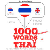 1000 essential words in Thai: Listen, Repeat, Speak language learning course