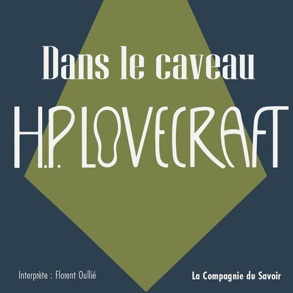 Dans le caveau: La collection HP Lovecraft