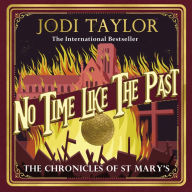 No Time Like the Past (Chronicles of St. Mary's Series #5)