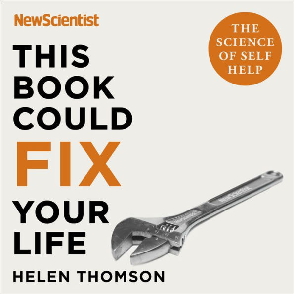 This Book Could Fix Your Life: The Science of Self Help