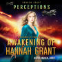 Awakening of Hannah Grant: Traitor or Patriot? A Space Opera
