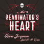 The Reanimator's Heart