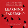 Learning Leadership: The Five Fundamentals of Becoming an Exemplary Leader