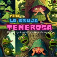 Yira, La bruja temerosa: Audio cuentos infantiles (Abridged)