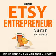 Ultimate Etsy Entrepreneur Bundle, 2 in 1 Bundle