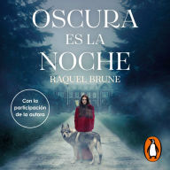 Oscura es la noche