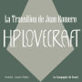La transition de Juan Romero: La collection HP Lovecraft