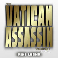 Vatican Assassin Trilogy, The - Third Edition
