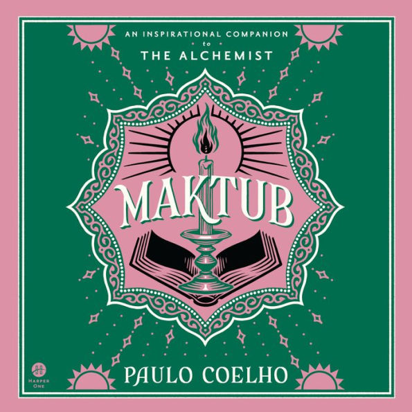 Maktub: An Inspirational Companion to The Alchemist