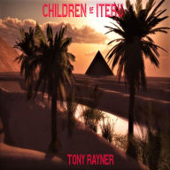 CHILDREN OF ITERU: A Story of Ancient Egypt