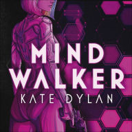 Mindwalker: The action-packed dystopian science-fiction novel