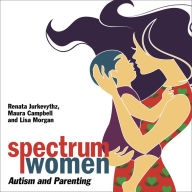 Spectrum Women-Autism and Parenting