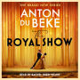 The Royal Show: A brand new series from the nation's favourite entertainer, Anton Du Beke