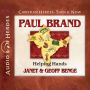 Paul Brand: Helping Hands