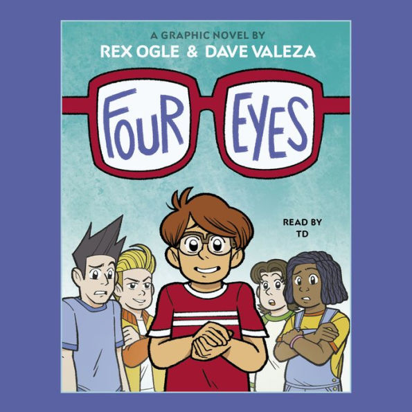 Four Eyes: A Graphic Novel (Four Eyes #1)