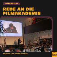 Rede an die Filmakademie