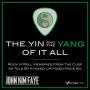 The Yin and the Yang of It All: Rock'n'Roll Memories from the Cusp as Told by a Mixed-Up, Mixed-Race Kid