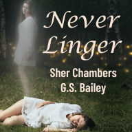 Never Linger