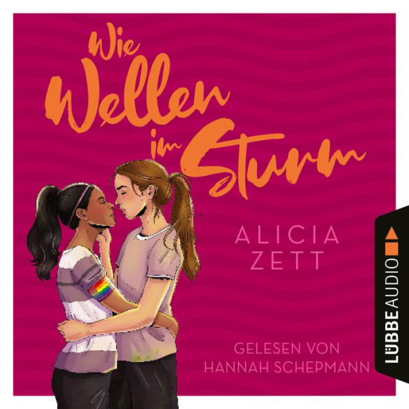 Wie Wellen im Sturm - Liebe ist-Reihe, Teil 1 (Ungekürzt)