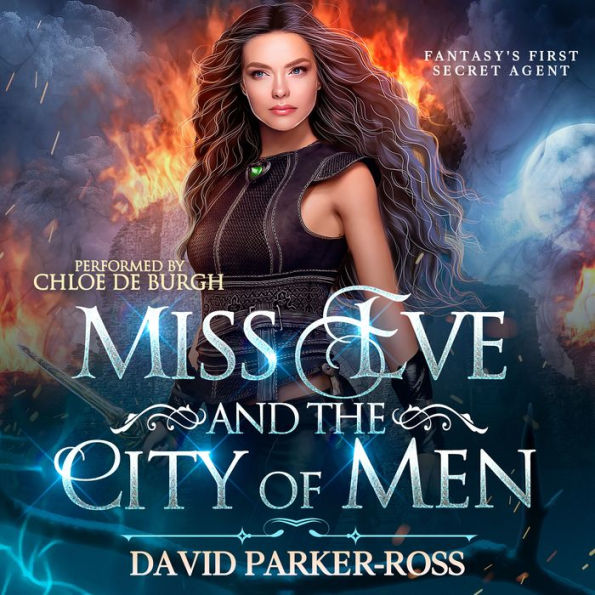 Miss Eve and the City of Men: Fantasy's First Secret Agent