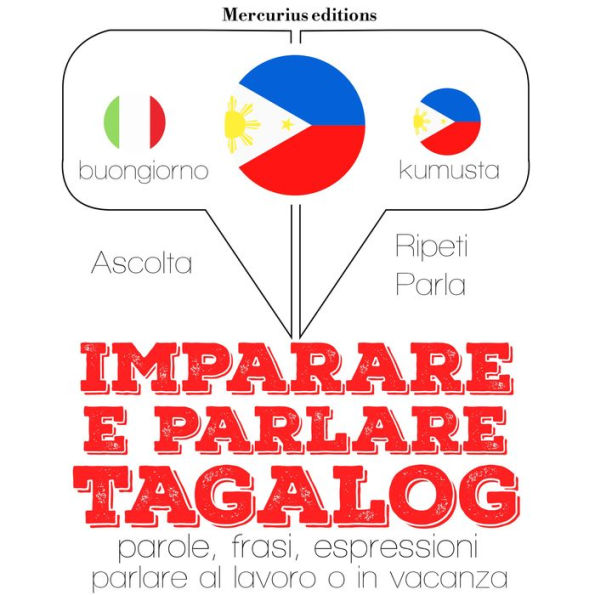 Imparare & parlare Tagalog: 