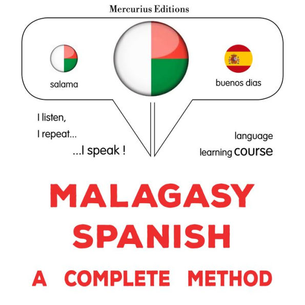 Malagasy - Espaniola: fomba feno: Malagasy - Spanish : a complete method