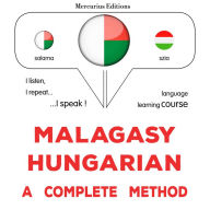 Malagasy - Indoneziana: fomba feno: Malagasy - Indonesian : a complete method