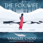 The Fox Wife: A Novel