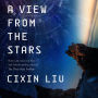 A View from the Stars: Stories and Essays