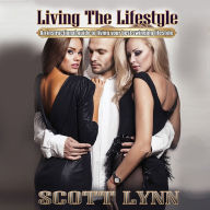 Living the Lifestyle: An instructional guide to living your best swinging lifestyle