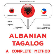 Shqip - Tagalogisht: një metodë e plotë: Albanian - Tagalog : a complete method