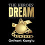 The Heroes Dream