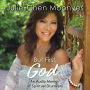 But First, God: An Audio Memoir of Spiritual Discovery