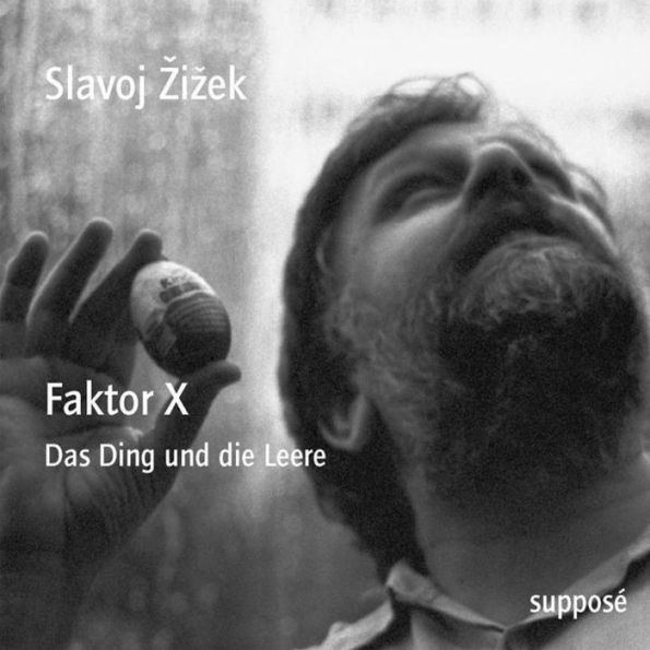 Faktor X: Das Ding und die Leere