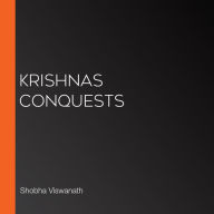 Krishnas Conquests