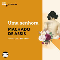 Uma senhora (Abridged)