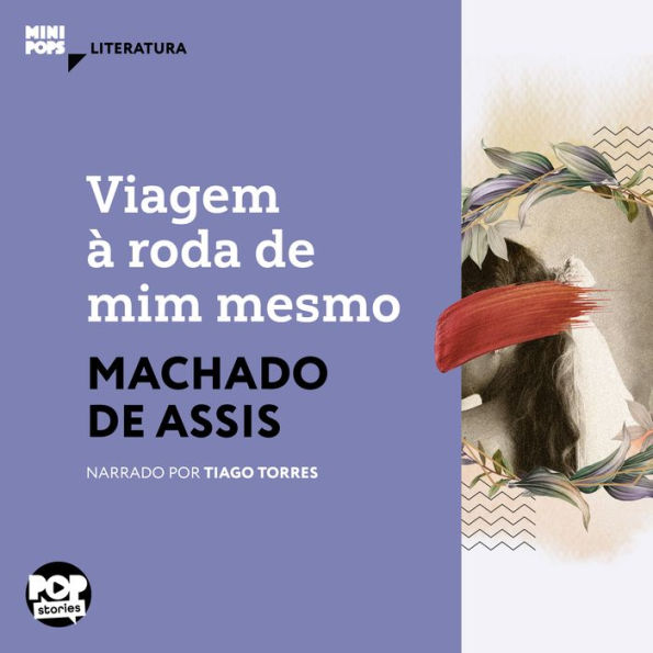 Viagem à roda de mim mesmo (Abridged)