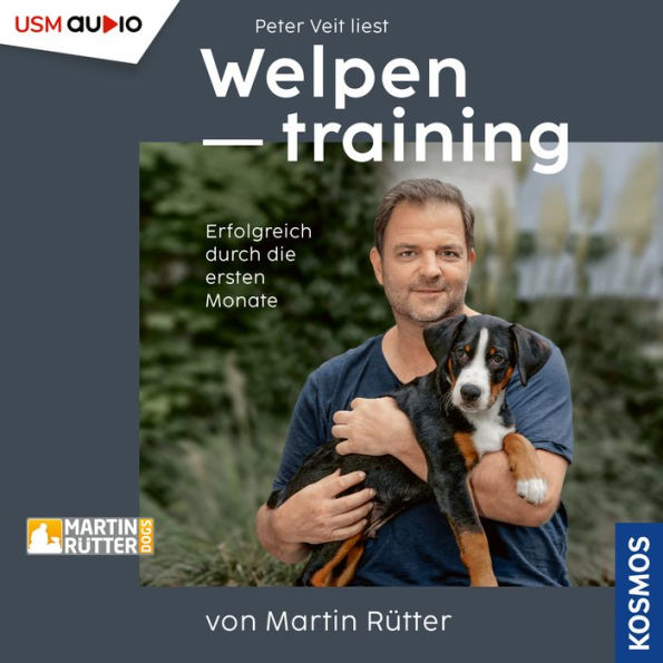 Welpentraining: Erfolgreich durch die ersten Monate (Abridged)