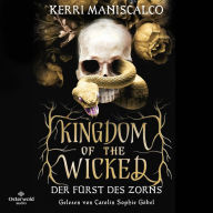 Der Fürst des Zorns (Kingdom of the Wicked 1)