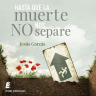 Hasta que la muerte no nos separe (Abridged)