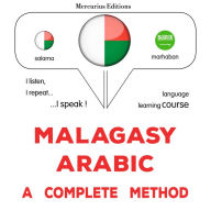 Malagasy - Arabo: fomba feno: Malagasy - Arabic : a complete method