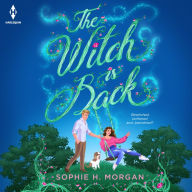 The Witch is Back: A Second Chance Witchy Romance