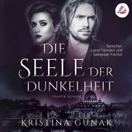 Die Seele der Dunkelheit: Vampir-Roman (Charlottes Erbe 2)