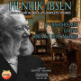 Henrik Ibsen 3 Complete Works: Ramsholmen Ghosts When We Dead Awaken