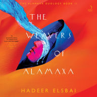 The Weavers of Alamaxa: A Novel