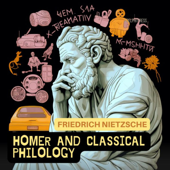 Homer And Classical Philology